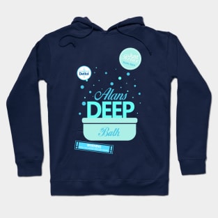 Alan's Deep Bath Hoodie